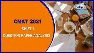 CMAT 2021 Shift 1 Question Paper Analysis