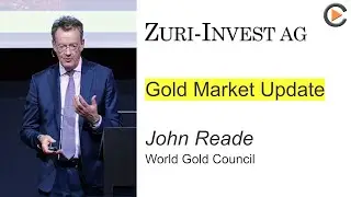 Zuri-Invest Night: John Reade - Gold Market Update 2025