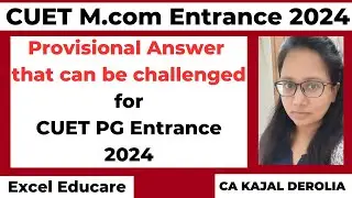 CUET (PG) 2024 | M.Com Entrance Exam 2024 | Challenge Answer Key | Final Questions to Challenge |