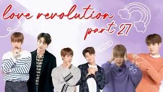 Love Revolution||💜part 27💜|| bts love story 