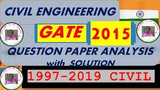 GATE 2015 Civil Engineering Question Paper Analysis | Solution with explanation by Prof. Pravin PM |