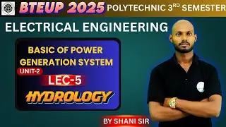 Basic of Power Generation System | Electrical Engg. |Unit-2|Lec-5|hydrology |By-Shani Sir