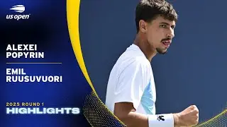 Alexei Popyrin vs. Emil Ruusuvuori Highlights | 2025 US Open Round 1