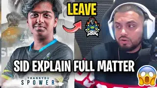 SID EXPLAIN WHY SPOWER LEFT SOUL💔🥺