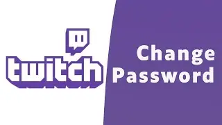 How to Change Twitch Password 2022