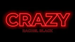RACHEL BLACK - CRAZY OFFICIAL MUSIC VIDEO