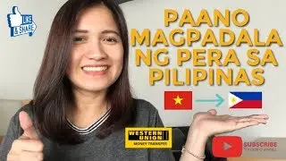 PAANO MAGPADALA NG PERA SA PILIPINAS (FROM VIETNAM) | Pinay in Vietnam | Buhay OFW