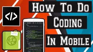 How To Code In Mobile | How to do programming in android |