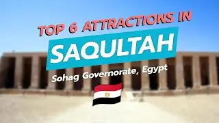 6 лучших достопримечательностей Сохага, Египет 🇪🇬 | Храм Абидос, Белый и Красный монастыри, музеи...