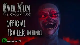 Evil Nun : The Broken Mask Early Access Trailer In Hindi. 🔨 Keplerians Pc Game.