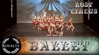 Royalty Dance Studios - Lost Circus - Ballet Clássico