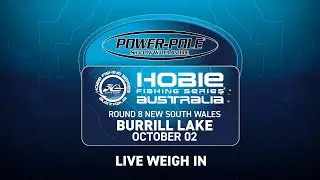 HOBIE FISHING SERIES 16 RD8 POWER POLE BURRILL LAKE LIVE WEIGH IN