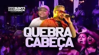 Samblack - Quebra Cabeça - (Ao vivo)