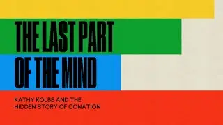 Last Part of the Mind | Documentary World Premiere