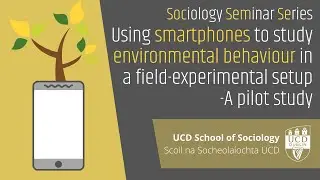 Using smartphones to study environmental behaviour in a field experimental setup. A Pilot Study