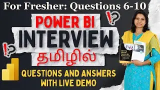 Power BI Interview Questions in Tamil &ndash; Part 2 | Questions 6 to 10 with Answers & Tips