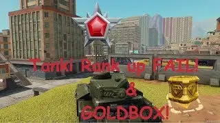 TANKI EPIC RANK UP FAIL + GOLDBOX