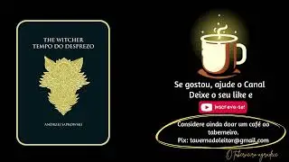 The Witcher - Livro 4 - Tempo do desprezo - Andrzej Sapkowski 🎧 Audiobook Parte 1 de 2
