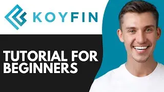 HOW TO USE KOYFIN (2026) | STEP BY STEP WALKTHROUGH FOR INVESTORS & ANALYSTS