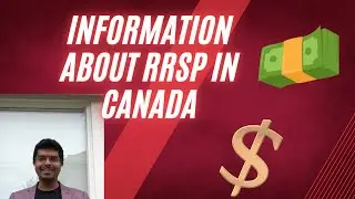 Information about RRSP In Canada. Financial Education. Tax saving. Tax Advantage. Immigration