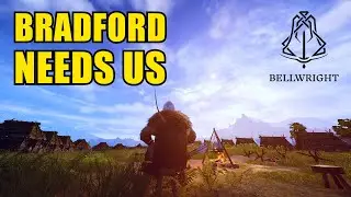 Bellwright - Bradford Needs Us