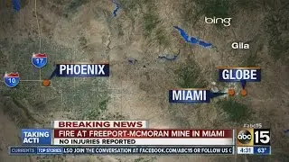 Fire a mine in Miami-Globe area