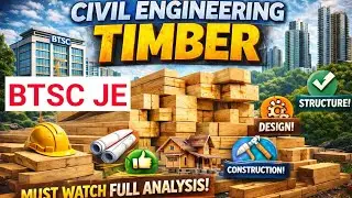 Timber Full Chapter Analysis 🔥 | BTSC JE | Building Materials | Must Watch # btscje