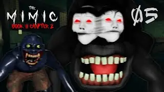 THE MIMIC BOOK 2 - CHAPTER 2 | Tập 5: Chạm mặt QUỶ ĂN THỊT!
