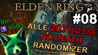 Elden Ring NO DEATH ALLE 207 BOSSE RANDOMIZER [#08] [Deutsch] 🔥 | Twitch-Stream VoD von Stii_V_💚