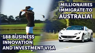 MILLIONAIRES IMMIGRATE TO AUSTRALIA! HIGH NET WORTH IMMIGRATION - 188 INVESTOR VISA AUSTRALIA
