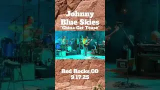 That Red Rocks air with a Johnny Blue Skies China Cat Sunflower tease? Cosmic mountain magic!