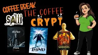 The Coffee Crypt | Horror Is Making Waves | Coffee Break