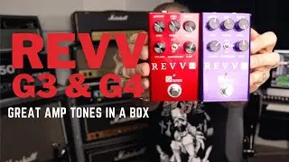 REVV G3 & G4 Pedals | Great amp tones in a box.