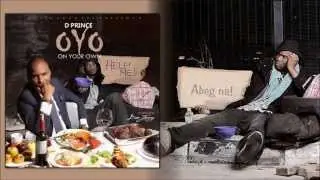 D'Prince - OYO ( On Your Own )