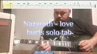 Nazareth - Love Hurts Solo Play Through with Tab