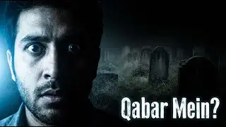 After Death First 7 Minutes | Islamic Reality of Grave