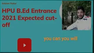 HPU Entrance B.Ed expected cut-off 2021