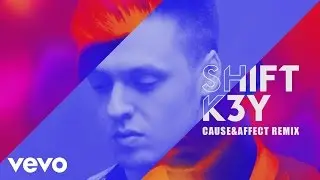 Shift K3Y - Name & Number (Cause&Affect Remix) [Audio]