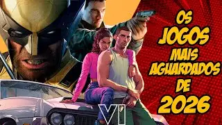OS JOGOS MAIS AGUARDADOS DE 2026!!!