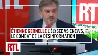 &Eacute;tienne Gernelle : l'&Eacute;lys&eacute;e vs Cnews