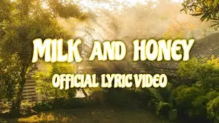 MILK AND HONEY feat. GRAVEYARD BARD & RALPH GIBSON (OFFICIAL LYRIC VIDEO)