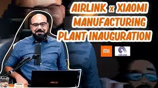 Airlink x Xiaomi Manufacturing Plant Inauguration | Junaid Akram