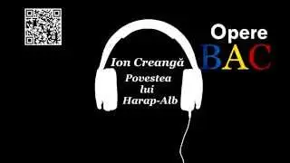 Ion Creangă - Povestea lui Harap-Alb | Basm Cult - OPERE BAC