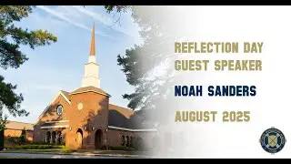 Southern Prep August 2025 Reflection Day | Guest Speaker Noah Sanders