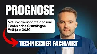 Prognose Naturwissenschaftliche und Technische Grundlagen Frühjahr 2026 (Technischer Fachwirt)
