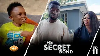 THE SECRET 🤫 BOND EP 11: Reggie&rsquo;s mum grows uneasy &mdash; Kwaku&rsquo;s  attitude feels too good to be true 