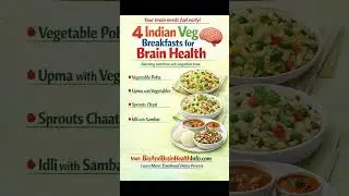 4 Indian Veg Breakfasts That Supercharge Your Brain Health #indianbreakfast #brainhealth #vegetarian