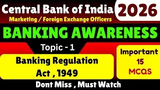 Banking Regulation Act 1949 MCQS | Central Bank of India Banking and General Awareness | CBI Notes