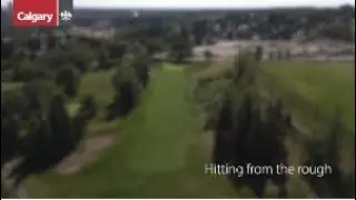Calgary Golf - hitting from the rough