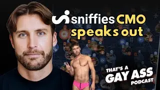The Sniffies CMO Who Knows Which City Swallows The Most | Gay Ass Podcast